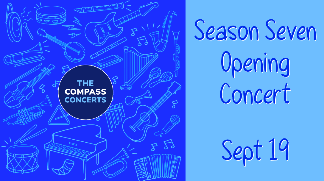 COMPASS Concerts Season Opening Concert Sept 19, 2026 Live, Online Music Performances.